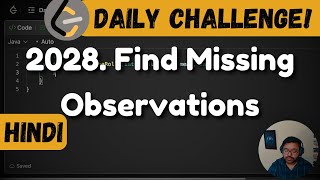 2028 Find Missing Observations  maths  Leetcode Daily Challenge  dsa  java  shashcode [upl. by Yreneh]