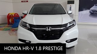 2017 Honda HRV 18 PRESTIGE  Exterior and Interior Walkaround [upl. by Swope]