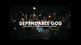 Dependable God  Tim Godfrey ft Fearless Community and Ebube [upl. by Ahsiuqet]