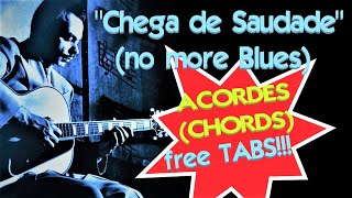 CHEGA DE SAUDADE NO MORE BLUES ACORDES CHORDS BACKING TRACK TAB [upl. by Adieren466]