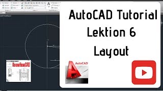 AutoCAD 2D Tutorial Deutsch Lektion 6 Layout und Ansichtsfenster erstellen [upl. by Bradney583]