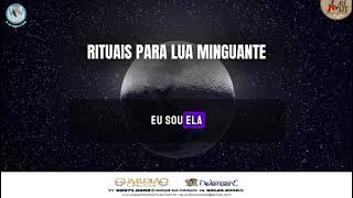 RITUAIS PARA LUA MINGUANTE [upl. by Obla763]