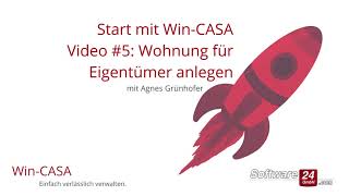 WinCASA Schnellstart Wohnung anlegen für Eigentümer  Hausverwaltung Software Tutorial  Video 5 [upl. by Assila699]