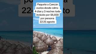 PAQUETE A CANCUN CON VUELOS INCLUIDOS cancun cancunmexico [upl. by Tegan104]