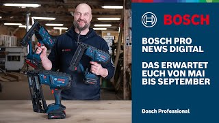 Bosch PRO News Digital die Neuheiten amp Aktionen von Mai bis August 2024 [upl. by Ytinav]