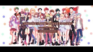 ▷Smiling New World Edition Collaboration [upl. by Cecilio]