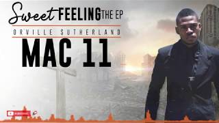 Orville Sutherland  Mac 11 Official Audio [upl. by Sirromal]