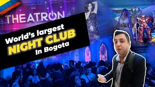 Theatron  World’s Largest NightClub  Top 4 Activities in Bogota Colombia [upl. by Nauwtna]