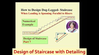 How to Design RCC Dog Legged Staircase Part 7 Numerical Example with reinforcement detailing [upl. by Amery]