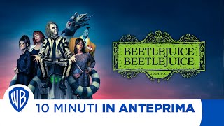 10 Minuti in Anteprima  Beetlejuice Beetlejuice [upl. by Maloy]