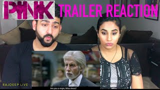 PINK Official Trailer Reaction  Amitabh Bachchan Taapsee Pannu [upl. by Oirifrop812]