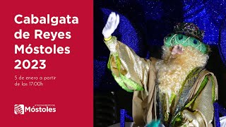 Cabalgata de Reyes 5 de enero de 2023 a partir de las 1700 h Ayuntamiento de Móstoles [upl. by Leizar]