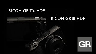 Introducing the RICOH GR III HDF and RICOH GR IIIx HDF [upl. by Essam]