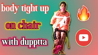 body tight up on chair with dupattaawareness [upl. by Karilla544]