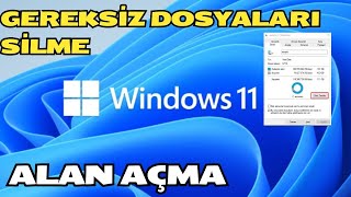 WİNDOWS 11 DİSK TEMİZLEME BİLGİSAYARDA YER AÇMA KOLAY BOŞ ALAN OLUŞTURMA [upl. by Huggins845]