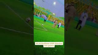 MrMSudheer DSP Started the game gamesville football thoothukudidistrict tutypeople [upl. by Ayana]