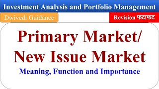 New Issue Market Primary Market Investment Analysis and Portfolio Management aktu mba dwivedi [upl. by Acinnej]