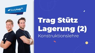 Trag Stütz Lagerung konstruieren 2  StudyHelp [upl. by Aicilehp]