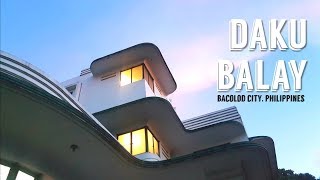 DAKU BALAY  An Art Deco Heritage House in Bacolod City [upl. by Niple534]