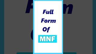 MNF Full form  Full Form of MNF  fullform shorts mnf [upl. by Eelrebmyk]