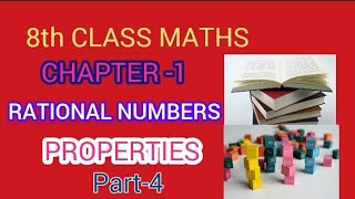 8th Class Maths Chapter  1  Properties of Rational Numbers Part 4  Easy Explanation in Telugu [upl. by Corvin]