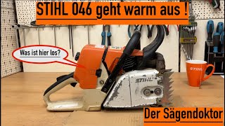 STIHL 046 geht warm aus stihl kettensäge sägendoktor husqvarna motorsäge dolmar reparatur [upl. by Cash719]