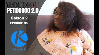 Série  Woudiou Peetiorgo 20 saison 2 Episode 94 [upl. by Briant]