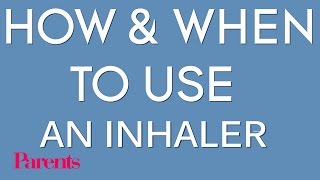 How amp When to Use an Asthma Inhaler  Parents [upl. by Aleda]