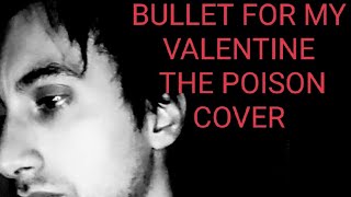 BULLET FOR MY VALENTINE THE POISON COVER [upl. by Lairea]