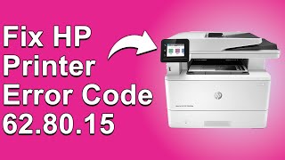 HP Printer Error Code 628015 What It Means Causes And How To Resolve The Issue [upl. by Rheinlander]