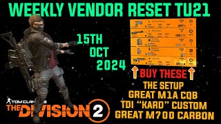 The Division 2 MUST BUYS quotGREAT WEEKLY VENDOR RESET TU21LEVEL 40quot October 15th 2024 [upl. by Grigson]