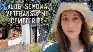 Vlog Sonoma Veterans amp Mountain Cemetery in California [upl. by Olatha]