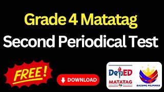 Grade 4 Matatag Second Periodical Test [upl. by Kered]