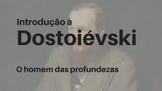 Introdução à Dostoiévski [upl. by Borgeson606]