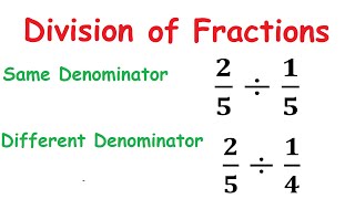 Division of Fractions 25 ÷ 15 or 25 ÷ 14 [upl. by Soren]