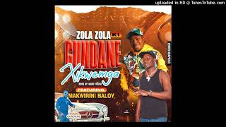 ZOLA ZOLA K1 FT MAKWIRRINI BALOYI  GUNDANE XIKWENGA [upl. by Gladi537]