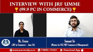 Interview with JRF Umme  JRF in June 2024  UGC NET Commerce [upl. by Martella]