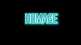 Homage Lyrics [upl. by Renelle226]