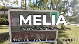 Meliá Punta Cana Beach Resort Orientation Plan of the Resort [upl. by Tnayrb]