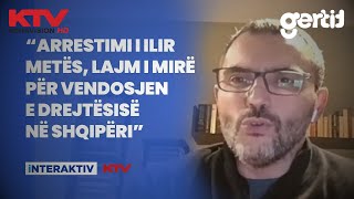 Qori Arrestimi i Ilir Metës lajm i mirë për vendosjen e drejtësisë në Shqipëri  KTV [upl. by Airrehs]