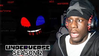 UNDERVERSE  WEVE MADE A FATAL ERROR  Season 2 07 Part 2  By Jakei REACTION [upl. by Alvera768]