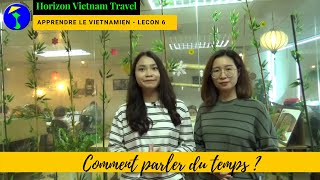 Apprendre le Vietnamien  Leçon 6  le temps [upl. by Asilef]