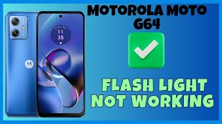 How to Flash Light Not Working Motorola Moto G64 [upl. by Aivekal856]