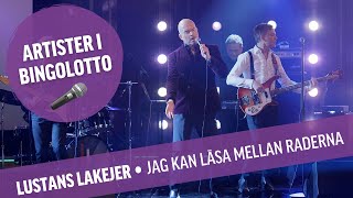 Lustans lakejer  Jag kan läsa mellan raderna  Live i BingoLotto [upl. by Fergus]