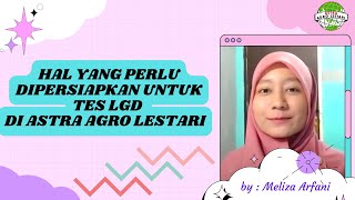 HAL YANG PERLU DIPERSIAPKAN UNTUK TES LGD DI ASTRA AGRO LESTARI lgd astra astraagrolestari [upl. by Elisee430]