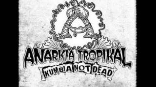 Anarkia Tropical  7 AntiHombre [upl. by Norda]