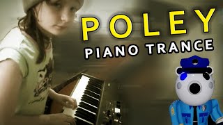 Poley Theme Piano Trance Version [upl. by Newo]