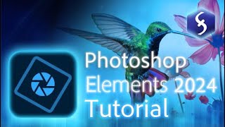 Photoshop Elements 2024  Tutorial for Beginners in 11 MINUTES  Howto [upl. by Bael542]