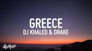 DJ Khaled Drake  Greece Lyrics [upl. by Rorry]