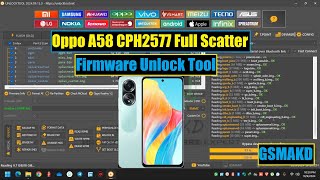 Oppo A58 CPH2577 Full Scatter Firmware Unlock Tool flashfile repair [upl. by Ihdin]